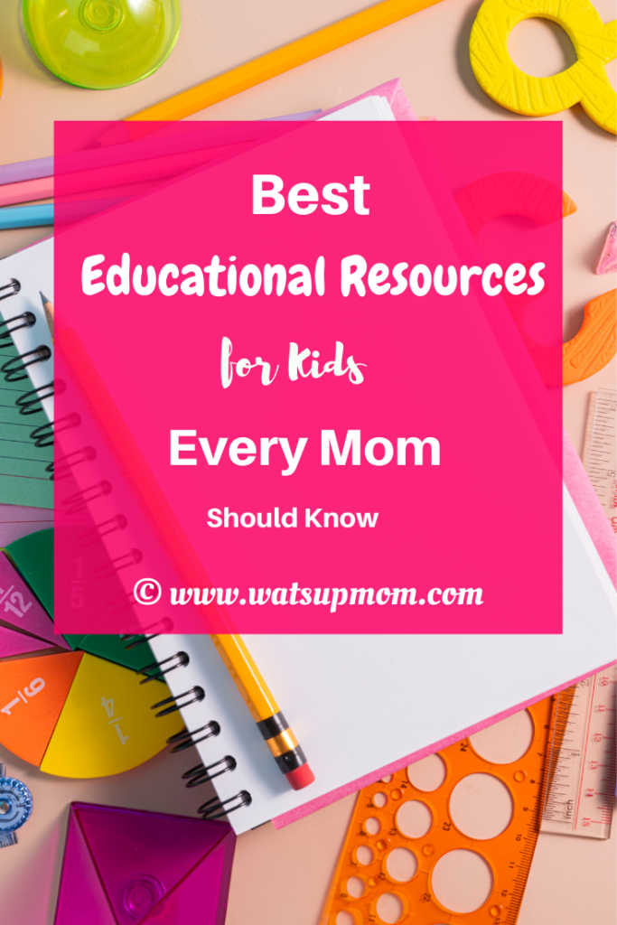 Best Educational Resources for Kids Every Mom Should Know