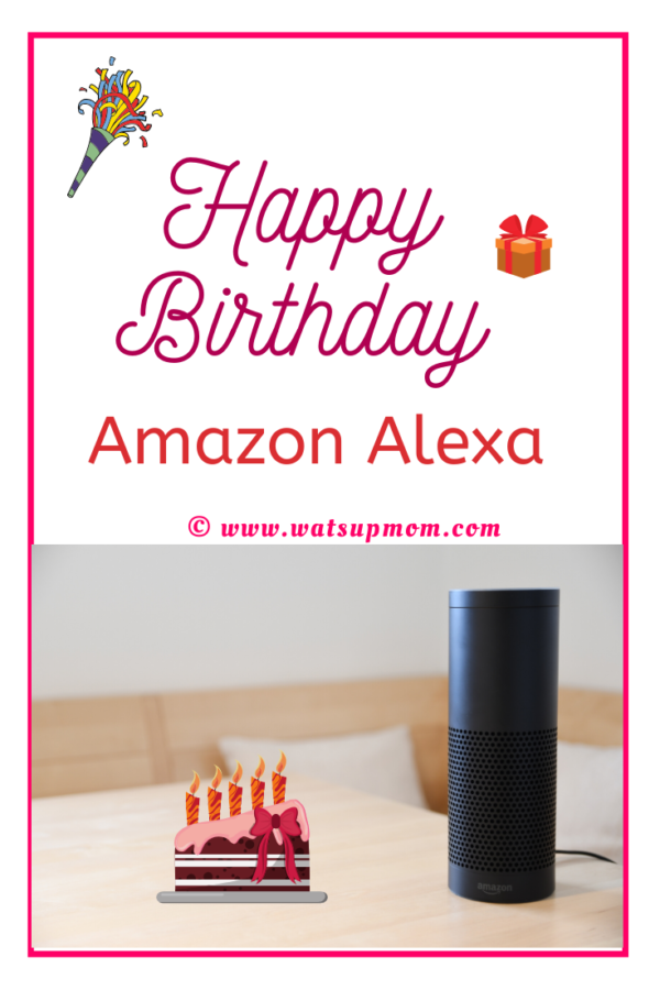 Happy birthday Amazon Alexa.