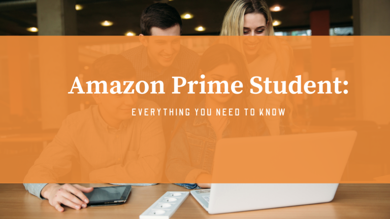 amazon prime student membership everything you need to know