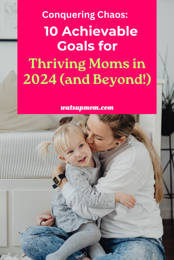 goals for moms in 2024