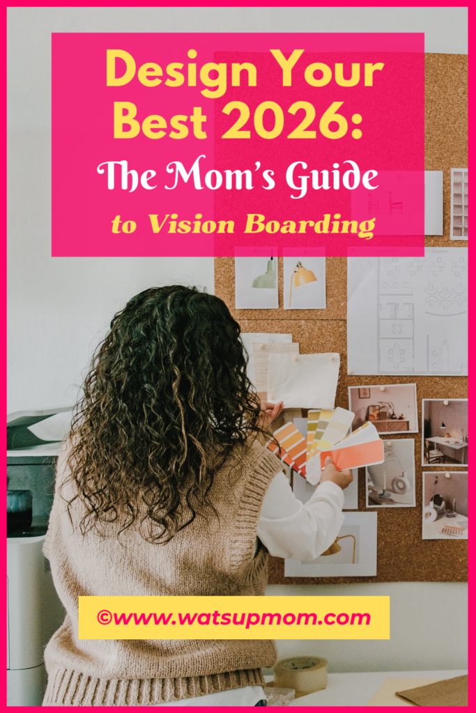 Vision board for moms