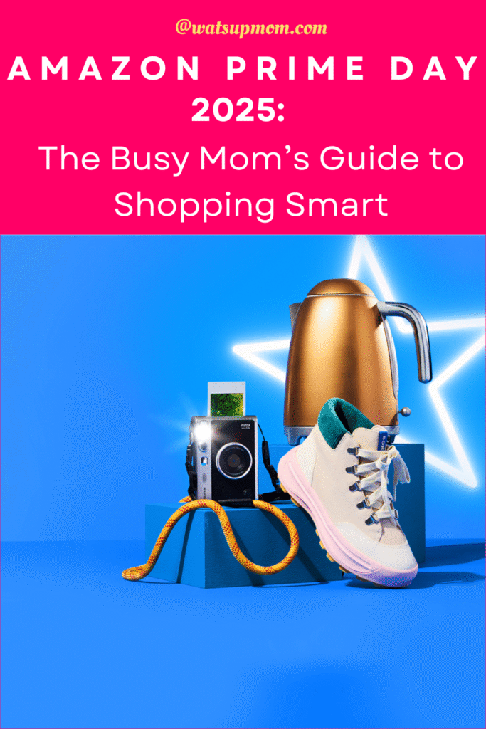 amazon prime day 2025 the busy moms guide