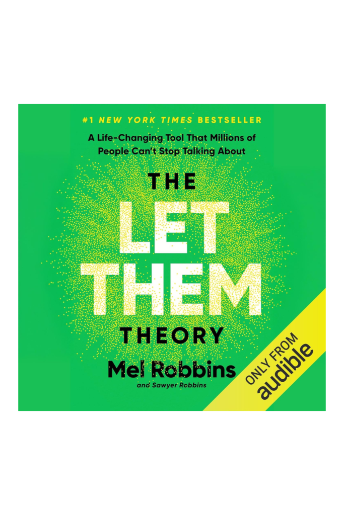 The Let Them Theory by Mel Robbins